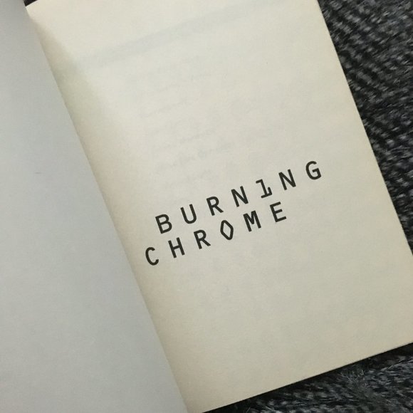 'Burning Chrome' Softcover By William Gibson - Picture 6 of 6